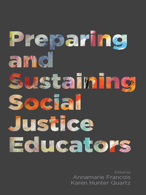 cover image of Preparing and Sustaining Social Justice Educators